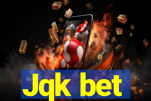 Jqk bet
